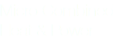Micro Combined Heat & Power