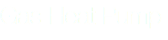 Gas Heat Pump